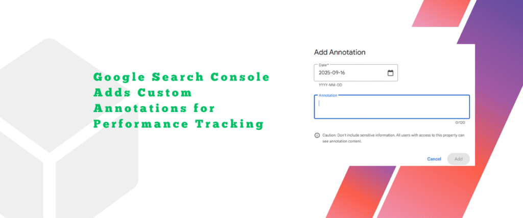Google Search Console Adds Custom Annotations
